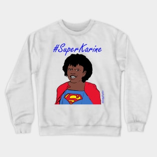 Super Karine Crewneck Sweatshirt